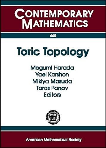 Toric Topology (Contemporary Mathematics)