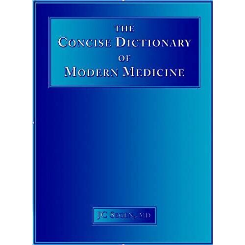 The Dictionary Of Modern Medicine (Dictionary S.)