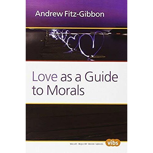 Love As A Guide To Morals