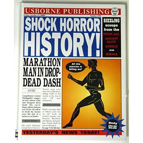 Shock! Horror! History!: "Stone Age Sentinel", "Egyptian Echo", "Roman Record" (Usborne Newspaper Histories)