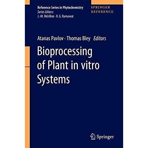 Bioprocessing Of Plant In Vitro Systems