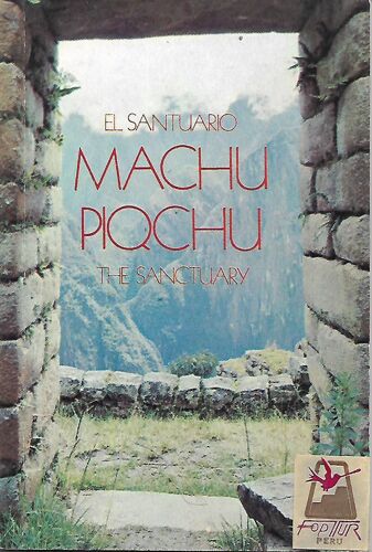 El Santuario, Machu Picchu - Machu Piqchu, The Sanctuary