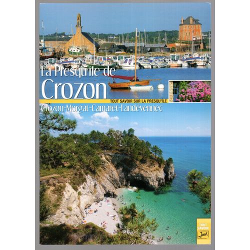 Tout Savoir Sur La Prequ'Île De Crozon. Crorzon, Morgat, Camaret, Landevennec