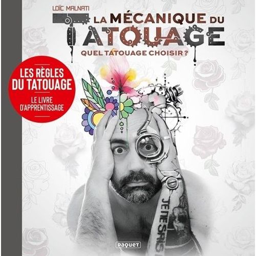 La Mécanique Du Tatouage - Tome 2, Quel Tatouage Choisir ?