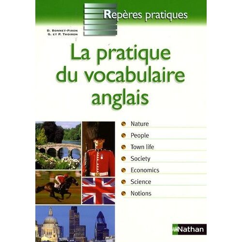 La Pratique Du Vocabulaire Anglais - Edition 2004