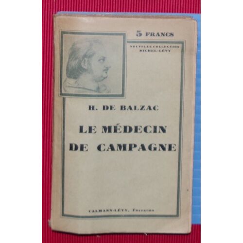 Le Médecin De Campagne Balzac Calmann-Lévy