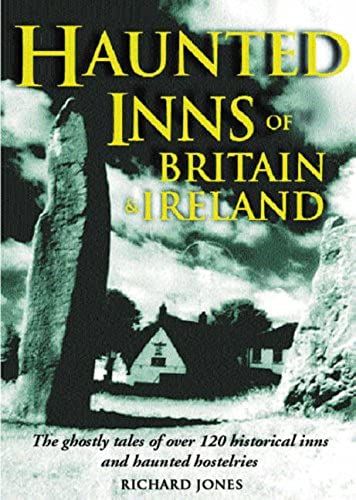 Haunted Inns Of Britain And Ireland