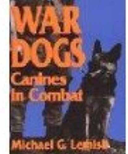 War Dogs: Canines In Combat