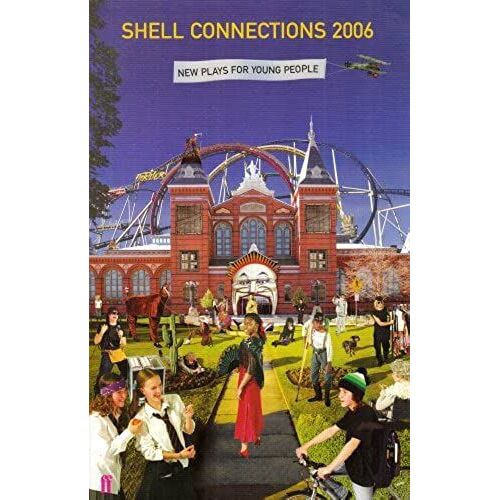 Shell Connections 2006: New Plays For Young People
