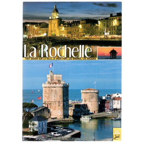 Tout Savoir Sur La Rochelle