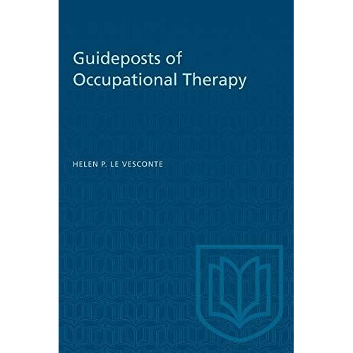 Guideposts Of Occupational Therapy