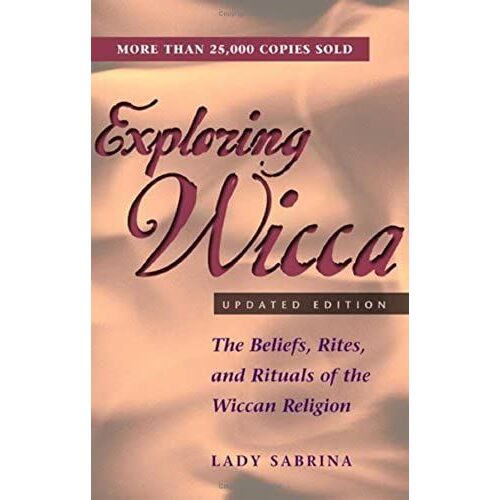 Exploring Wicca, Updated Edition