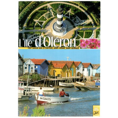 Tout Savoir Sur L'Île D'Oléron
