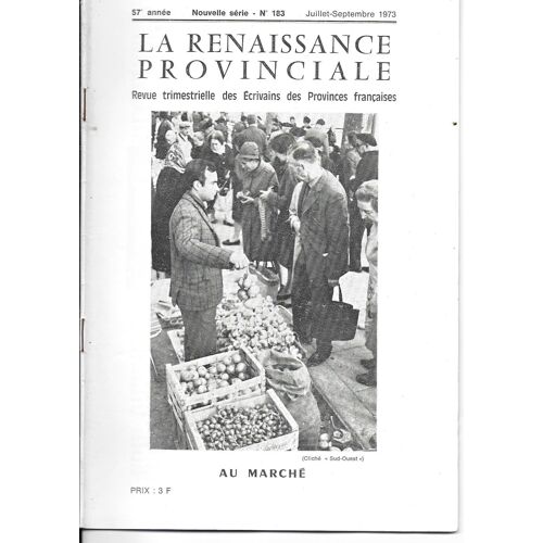 La Renaissance Provinciale N° 183 Juillet Septembre 1973