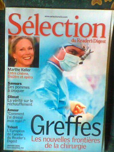 Selection Du Readers Digest - Janvier 2008 - Greffes Les Nouvelles Frontieres De La Chirurgie