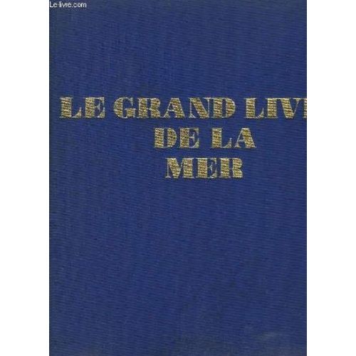 Le Grand Livre De La Mer