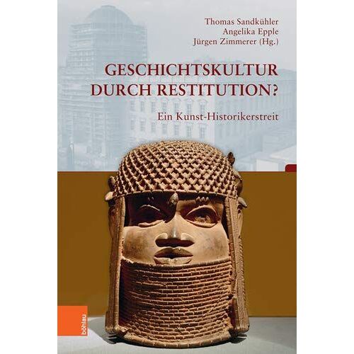 Geschichtskultur Durch Restitution?