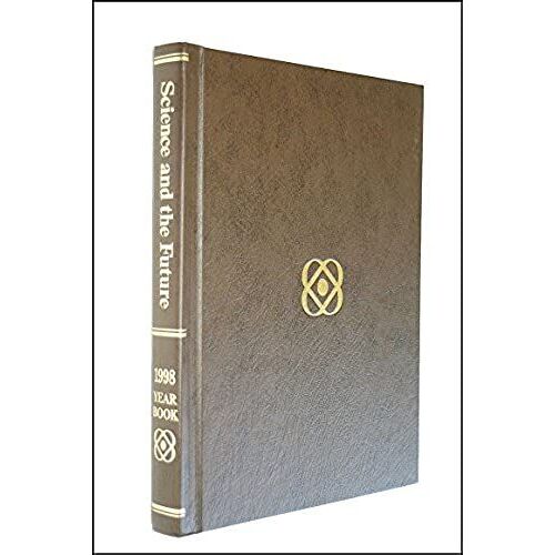 Britannica Year Book Of Science And The Future 1998