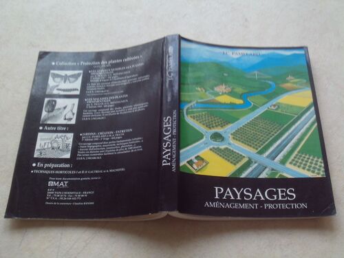 Paysages : Aménagement - Protection. Edition De Mars 1995.