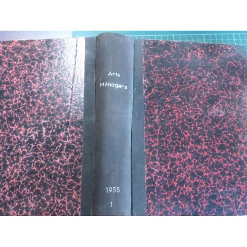 Recueil De La Revue Des Arts Menagers Du 1 Er Semestre 1955 - Janvier A Juin