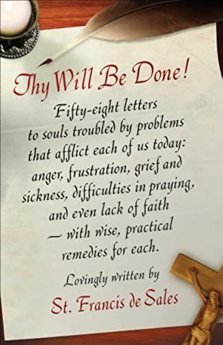 Thy Will Be Done!