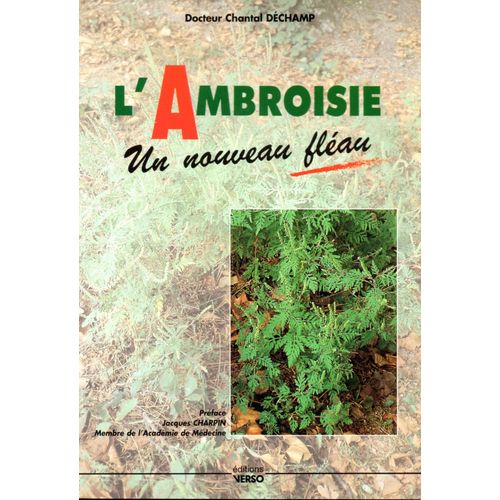 L'ambroisie, Un Nouveau Fléau