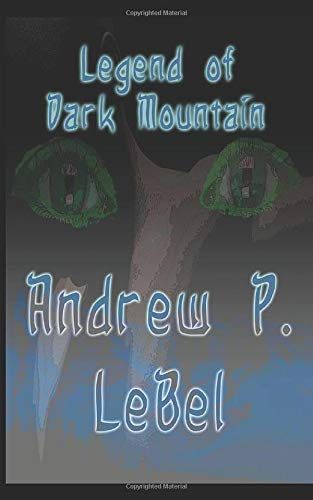 The Legend Of Dark Mountian