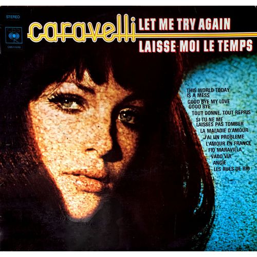 Caravelli - Disque Vinyle 33 Tours - Cbs 65898 : Laisse-Moi Le Temps, This World Today Is A Mess, Good Bye My Love , Tout Donné Tout Repris, Si Tu Me Laisse Pas Tomber, Etc