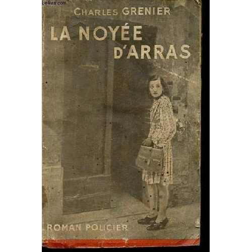 La Noyée D Arras.