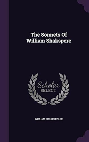 The Sonnets Of William Shakspere
