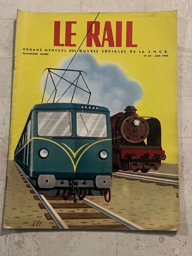 Le Rail Magazine N°34 - Quatrième Année - Juin 1959 - 
