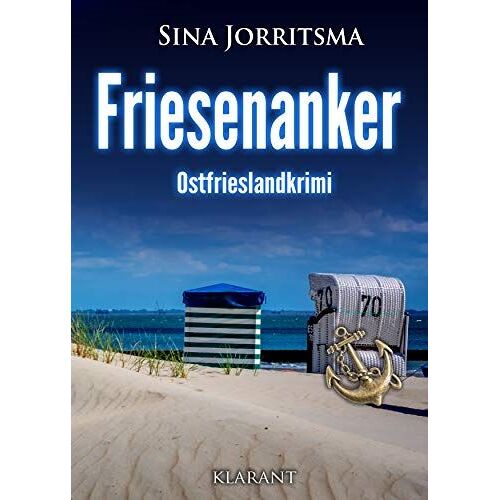 Friesenanker. Ostfrieslandkrimi