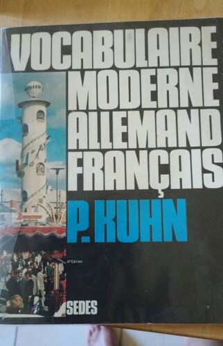 Vocabulaire Moderne Allemand Français P.Kuhn