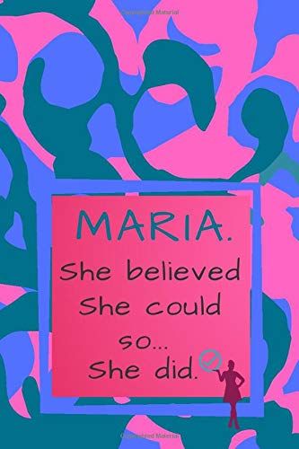 Maria. She Believed She Could So She Did: Army Camo Composition Notebook.(Blue/Pink/Violet Colors).Unique Motivational Personalized Writing ... Quote On The Cover.(110 Lined Pages,6x9)
