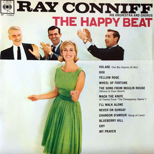 Ray Conniff - Disque Vinyle 33 Tours - Cbs 153007 - The Happy Beat : Volare, Gigi, Yellow Rose, Wheel Of Fortune, Moulin Rouge, Mack The Knife, I'll Walk Alone, Etc