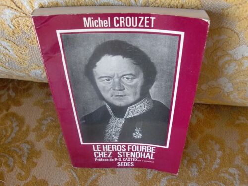 Le Heros Fourbe Chez Stendhal