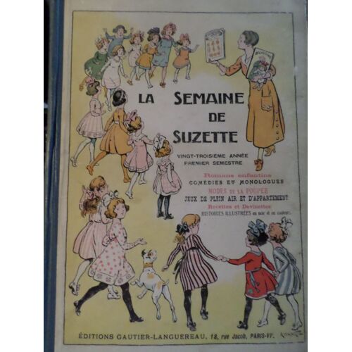 Reliure De La Semaine De Suzette Du 1er Semestre 1927