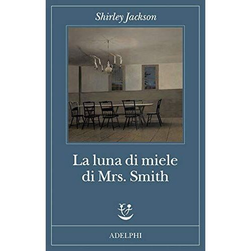 La Luna Di Miele Di Mrs. Smith
