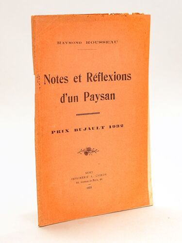 Notes Et Réflexions D'un Paysan [ Edition Originale ] Prix Bujault 1932
