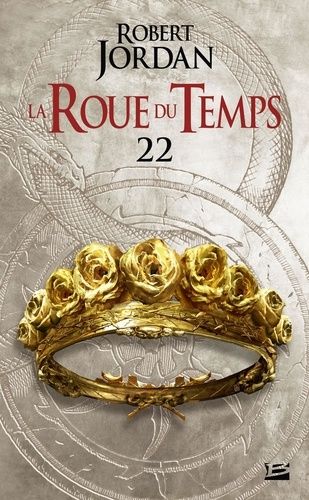 La Roue Du Temps Tome 22 - Le Poignard Des Rêves - Deuxième Partie