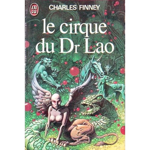 [ J'ai Lu # 948 ] Le Cirque Du Dr Lao ( Texte Intégral )