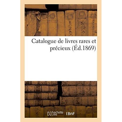 Catalogue De Livres Rares Et Précieux