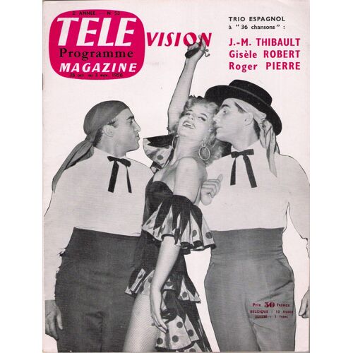Télé Magazine N° 53 - Roger Pierre Et Jean-Marc Thibault - Gisèle Robert