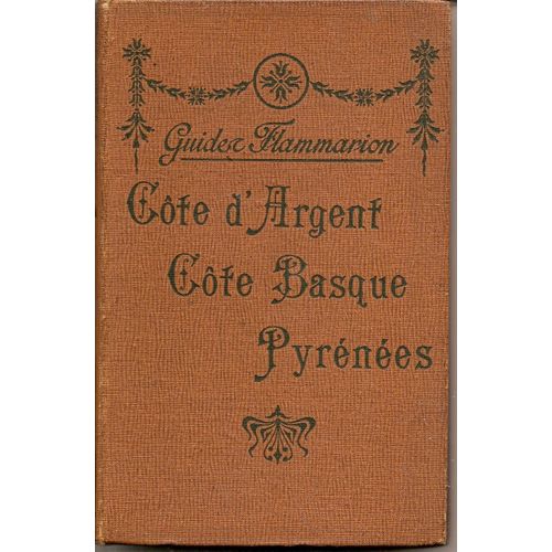 Guides Flammarion Côte D'argent Côte Basque Pyrénées