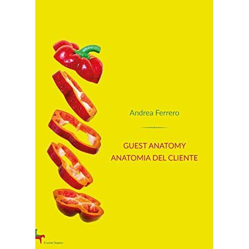 Guest Anatomy/Anatomia Del Cliente (Gelsomino)