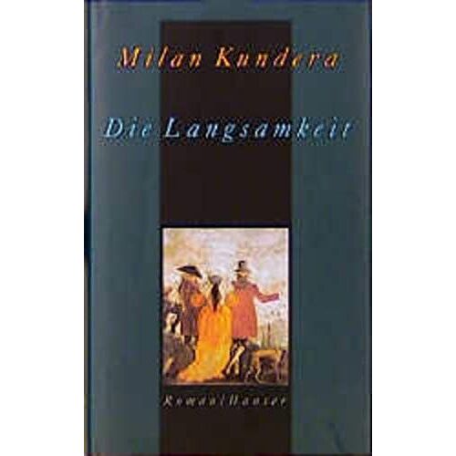 Die Langsamkeit