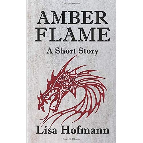 Amberflame: A Short Story