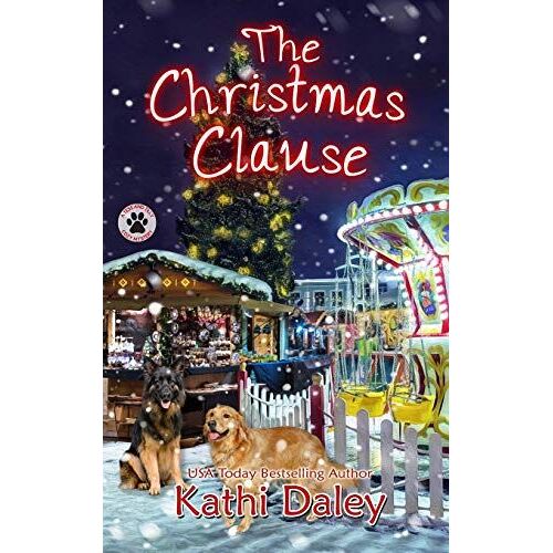 The Christmas Clause: A Cozy Mystery: 8 (A Tess And Tilly Cozy Mystery)