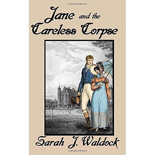Jane And The Careless Corpse (Jane, Bow Street Consultant)