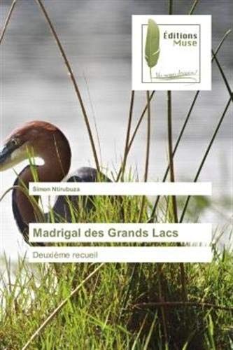 Madrigal Des Grands Lacs